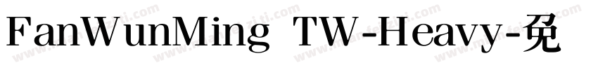 FanWunMing TW-Heavy字体转换